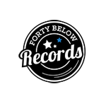 Forty Below Records